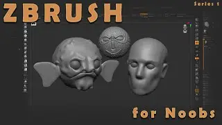 Zbrush For Noobs - Series 1 Episode 1