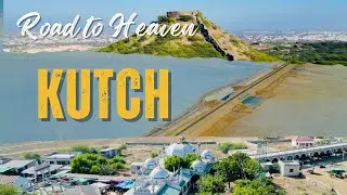 Road to Heaven | White Desert | Rann of Kutch | Bhuj | Hajipir Dargah