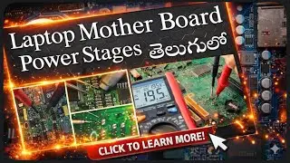 Power stages of Laptop motherBoard in Telugu || Laptop Desktop chip level Repairing in Telugu