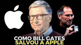 POR QUE BILL GATES SALVOU A APPLE DA FAL&Ecirc;NCIA?