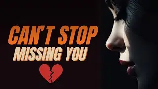 Missing You So Much 💔 | Heart Touching Love Quotes