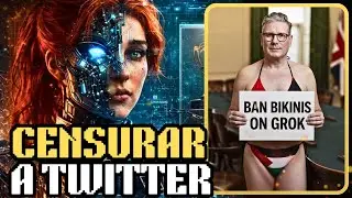 Gobierno del Reino Unido ARDIDO : Grok Bikini Pics BAN X!