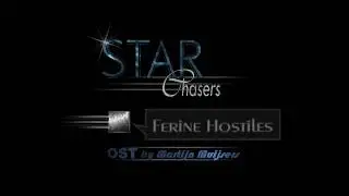 Ferine Hostiles - Star Chasers