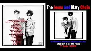 The Jesus And Mary Chain Estadio Obras Sanitarias Buenos Aires, Argentina 7 Julio 1990