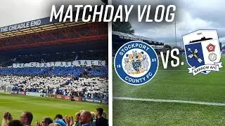 COUNTY ARE BACK!!! Stockport County vs. Barrow A.F.C. | Matchday Vlog
