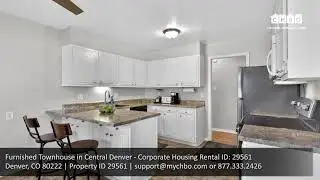 Furnished Townhouse in Central Denver - Corporate Housing Rental ID: 29561