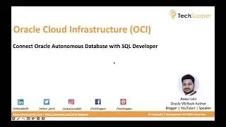 Connect Oracle Autonomous Database with SQL Developer | Oracle Cloud Infrastructure