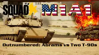 В меньшинстве: &laquo;Абрамс&raquo; против двух Т-90 | Геймплей Squad Armor