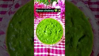 Green chutney 💚✨😋#homemadechutney#greenchutney#youtubeshorts#foodlover#food