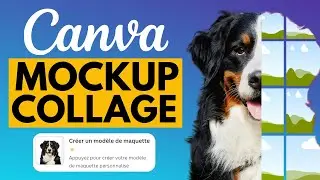 Cr&eacute;er un Collage Mockup Personnalis&eacute; avec Canva