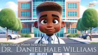 Breaking Barriers: The Legendary Dr. Daniel Hale Williams | Black History Month Spotlight