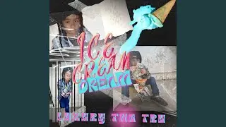 Ice cream Dream (feat. Luxury tha Tru)