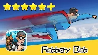 Robbery Bob&trade; - Chapter2 SUPER BOB SUIT Part2 Walkthrough New Game Plus Recommend index five stars+