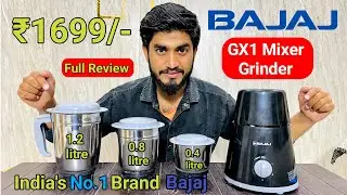 Bajaj GX1 Mixer Grinder Unboxing And Review || Bajaj Gx1 mixer grinder with 3 jar || mixer grinder