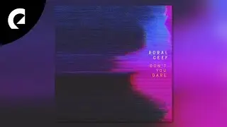Roral Ceef - Don't You Dare (Royalty Free Music)