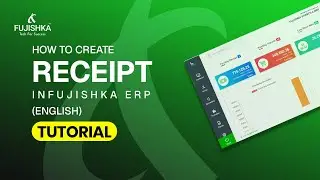 How to Create Receipt (Eng) in Fujishka ERP | Step-by-Step #fujishkaerp #erpsoftware