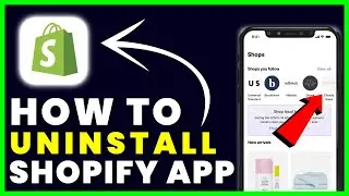 How to Uninstall Shopify App | How to Delete & Remove Shopify App