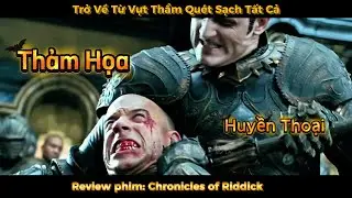 [ Review Phim ] Huyền thoại chiến binh&ldquo;Chronicles of Riddick&rdquo; của Vin Diesel