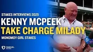 Kenny McPeek Talks Monomoy Girl Stakes Winner TAKE CHARGE MILADY