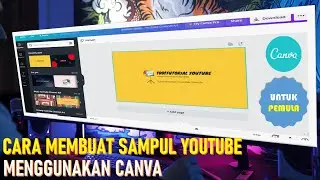 #61 Cara Membuat Sampul Youtube Menggunakan Canva