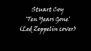 Led Zeppelin - 'Ten Years Gone' (acoustic cover by Stuart Coy)