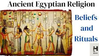 Ancient Egyptian Religion : Ancient Egyptian Beliefs And Rituals