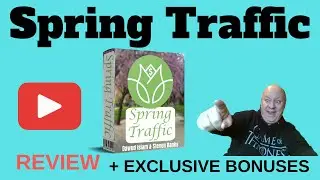 Spring Traffic Review - Plus EXCLUSIVE BONUSES - (Spring Traffic Review)