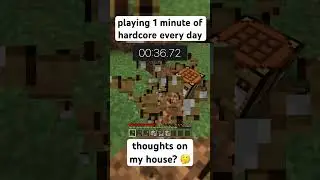 playing 1 minute of minecraft hardcore per day (8)