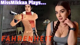 Let's Play Fahrenheit: Indigo Prophecy [Remastered] | MissMikkaa