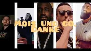 Mois ft. Maestro, Manuellsen, Sinan G & Milano - Danke (lyrics)