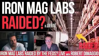 We got RAIDED! Owner of IronMag Labs Finally Breaks His Silence!