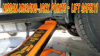 Nissan Murano Jacking Points: Lift Safely