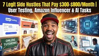 7 Legit Side Hustles $300&ndash;$800/Month | User Testing, Amazon Influencer & AI Tasks