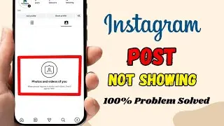 How To Fix Instagram Post Not Showing Problem| Instagram Post Missing Fix