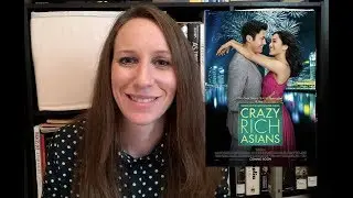 Family Makes Life Complicated//Review for Crazy Rich Asians