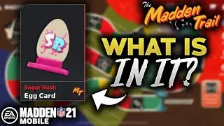 WHAT'S IN THE SUGAR RUSH EGG CARD? - Madden Mobile 21