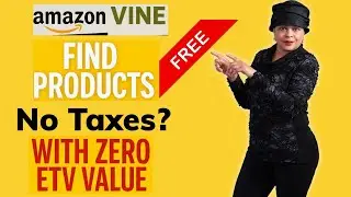 Amazon Vine: Find Products No Taxes Zero ETV Value