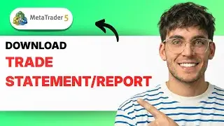 How to Download Trade Statement/Report in Meta Trader 5 [2026 Full Guide]