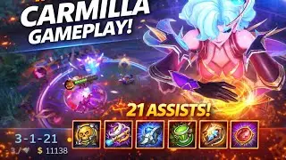 INSANE CARMILLA GAMEPLAY 😱 | 21 ASSISTS = UNSTOPPABLE SUPPORT!