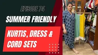 #shoiboutique  | EP - 74 | SUMMER FRIENDLY KURTIS DRESSES & CORD SETS | #kurti #cordsets #dresses