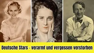 10 weitere deutsche Prominente, die verarmt und vergessen starben