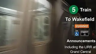 5 train to wakefield-241 Street 2023 [2019] version with a new Grand Central, announcements.
