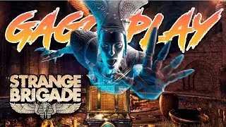 Strange Brigade  DE REGRESO ✌️😁👍