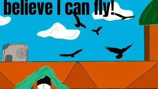 I believe I can fly!!! @Edbound