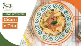 Ciceri e Tria | La ricetta di Your Food Box
