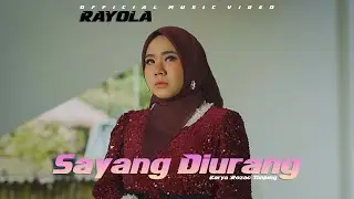 Rayola - Sayang Di Urang (Offical Music Video)