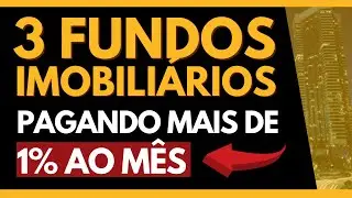 TOP 3 FUNDOS IMOBILI&Aacute;RIOS baratos pagando dividendos mensais | DEVA11 BARI11 CVBI11