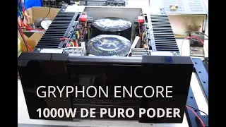 GRYPHON ENCORE  1000 W de puro músculo.