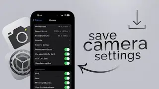 Как сохранить настройки камеры на iPhone (инструкция)