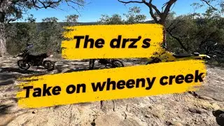 The drz&rsquo;s take on wheeny creek! 